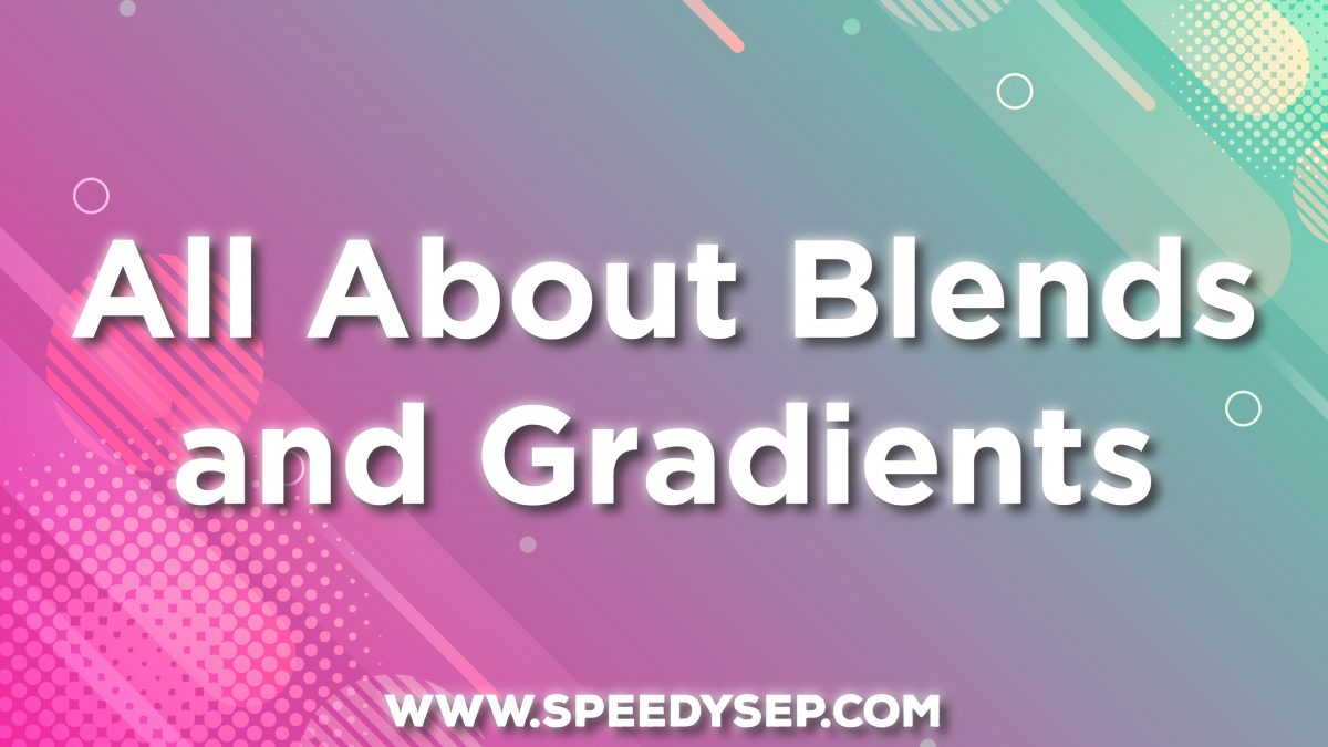 How to Make a Gradient and Blends in Illustrator (Full Video Guide)